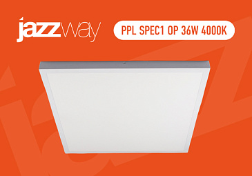 Обновленная светодиодная панель JazzWay PPL SPEC1 OP 